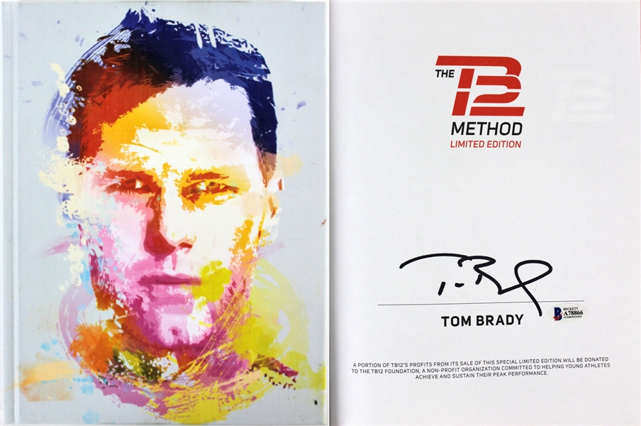 Tom Brady Signed First Edition Hardcover Book: "The TB12 Method" (Beckett/BAS Graded GEM MINT 10)