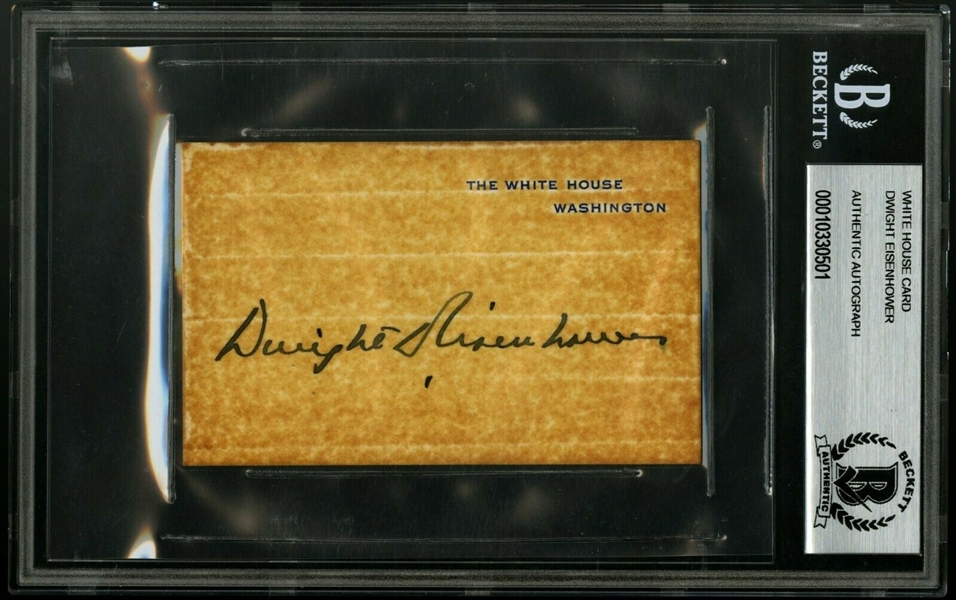 President Dwight Eisenhower RARE Signed White House Card (Beckett/BAS Encapsulated)