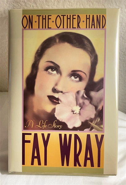 "A Life Story" Fay Wray Signed 1st Edition H/C Book! Pristine! (Third Party Guarantee)