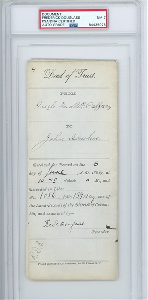 Frederick Douglass Signed Deed Document (PSA/DNA Encapsulated NM 7 Autograph Grade)  