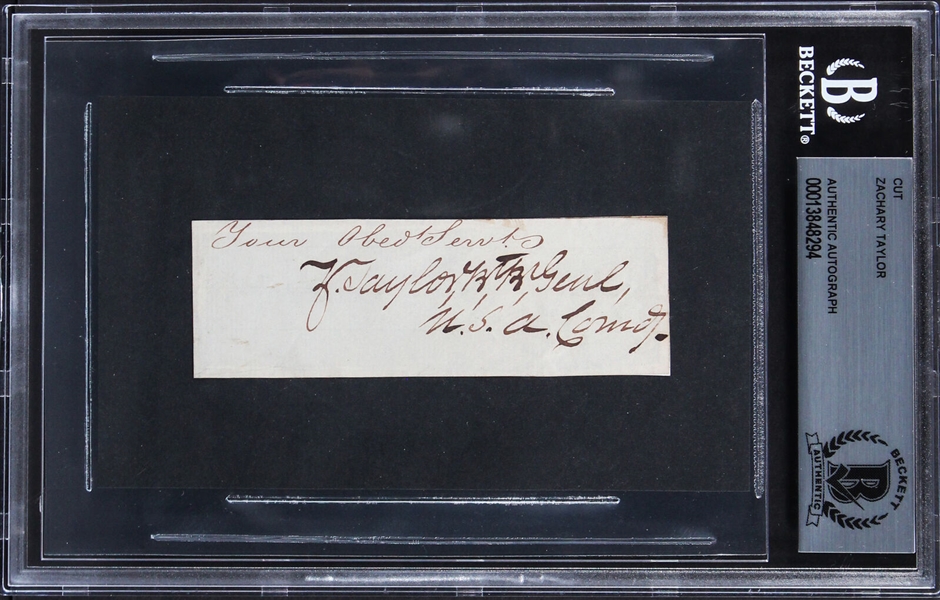 President Zachary Taylor Signed 1.25" x 3.25" Document Segment with Military Ranking (Beckett/BAS Encapsulated)