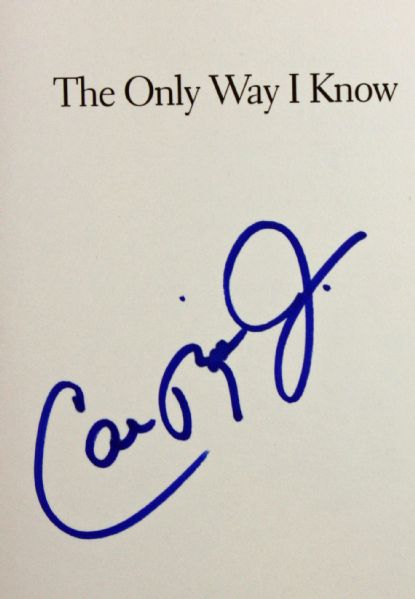 Cal Ripken Jr. Signed "The Only Way I Know" Hardcover Book (PSA/DNA)