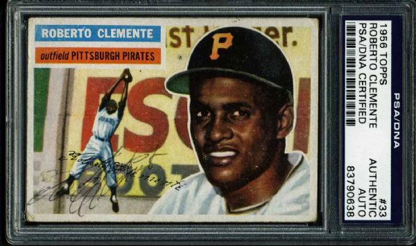 Roberto Clemente ULTRA-RARE Signed 1956 Topps #33 Baseball Card (PSA/DNA Encapsulated)