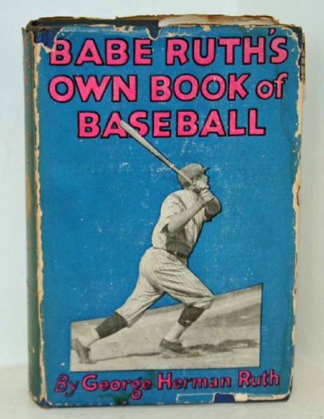 Babe Ruth Fountain Pen Signature Layed in "Babe Ruths Own Book of Baseball" Book (PSA/JSA Guaranteed)