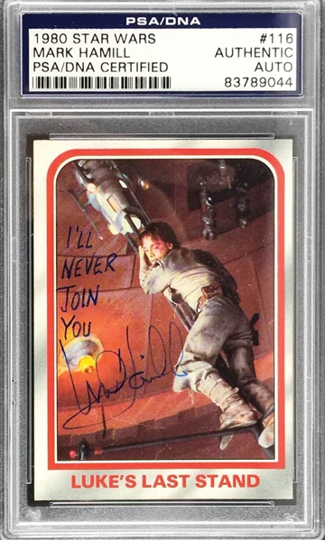 Mark Hamill Signed 1980 Topps "Star Wars: The Empire Strikes Back" Card #116 with RARE "Ill Never Join You!" Inscription (PSA/DNA Encapsulated)