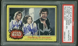 Star Wars: ULTRA RARE Harrison Ford, Mark Hamill & Carrie Fisher Signed 1977 Topps Trading Card #151 (PSA/DNA Encapsulated)