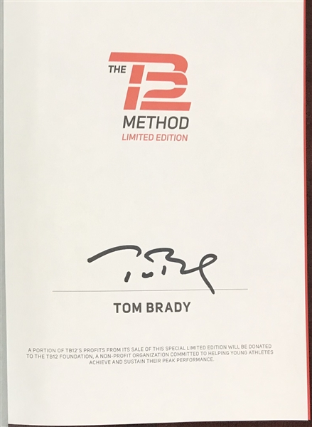 Tom Brady Signed First Edition Hardcover Book: "The TB12 Method" (Beckett/BAS Guaranteed)
