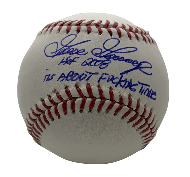 Goose Goosage Signed & Inscribed "HOF 2008, Its About F*cking Time" OML Baseball (Steiner)