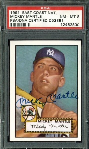 Mickey Mantle Signed 1991 East Coast National Topps 52 Reprint (PSA Graded NM-MT 8)