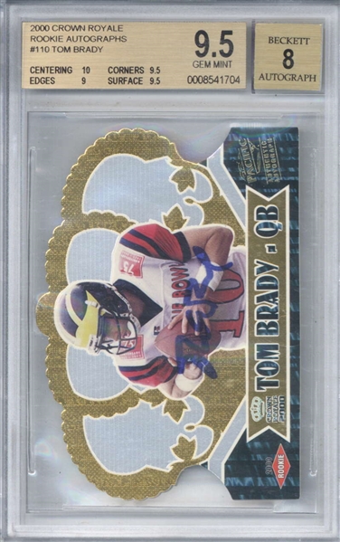 Tom Brady Signed 2000 Crown Royale RC #110 w/ Near Impossible BGS 9.5 Card Grade!