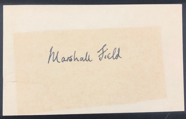 Marshall Field Signed 3" x 5" Cut (Beckett/BAS Guaranteed)