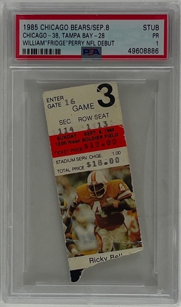 William "The Fridge" Perry 1985 NFL Debut Ticket Stub (PSA/DNA Encapsulated)