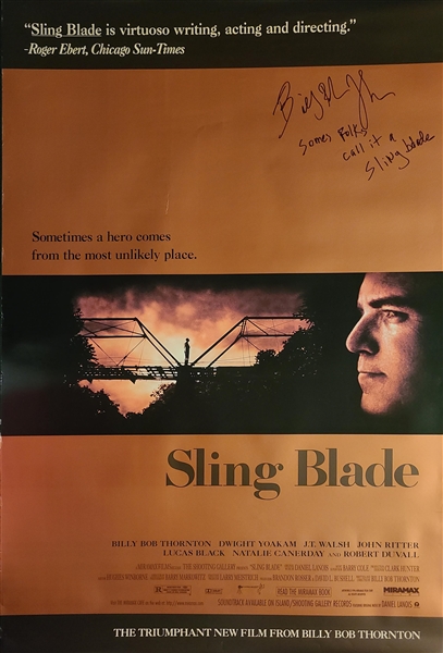 Sling Blade: Billy Bob Thornton Signed Original 1996 Exact Proof Movie Poster w Quote (Third Party Guaranteed)