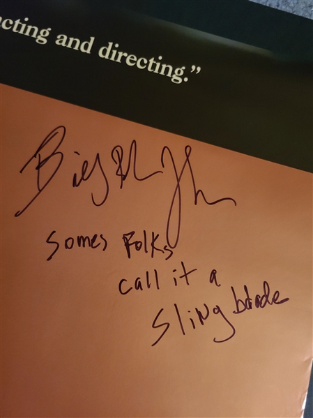 Sling Blade: Billy Bob Thornton Signed Original 1996 Exact Proof Movie Poster w Quote (Third Party Guaranteed)