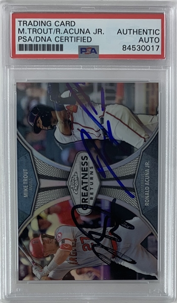 Trout & Acuna Dual Signed 2019 Topps Chrome TC (PSA/DNA Encapsulated)