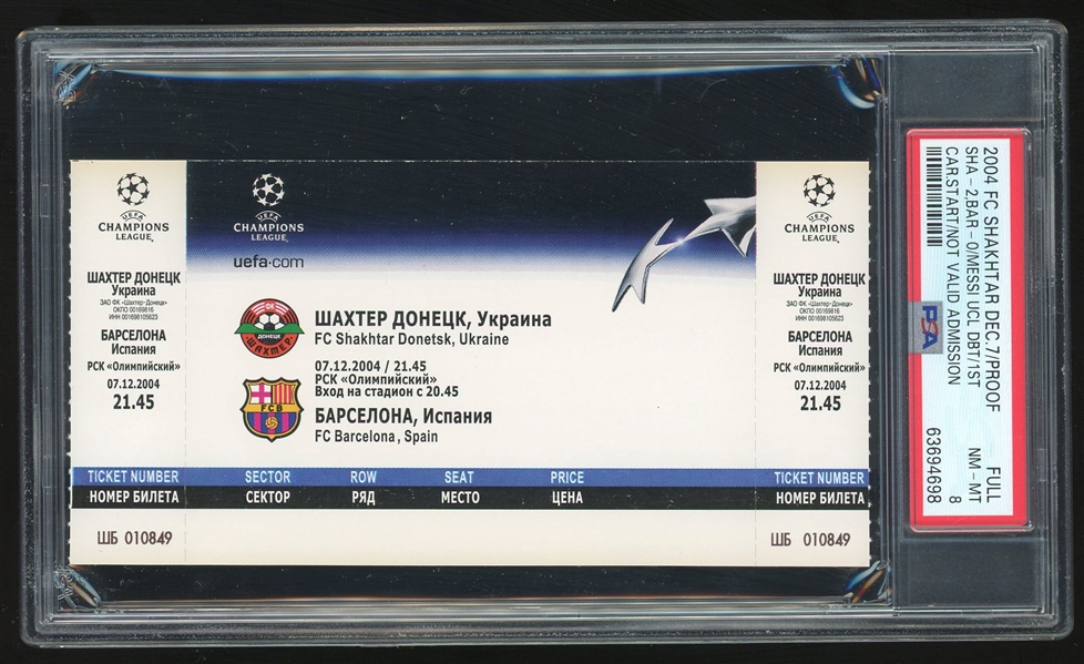 2004 FC Shakhtar Ticket Proof :: Messi UCL Debut! (PSA/DNA Encapsulated)