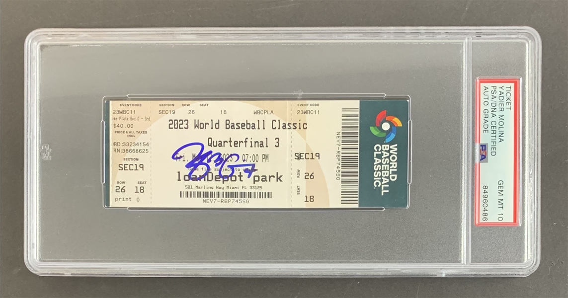 Yadier Molina Signed 2023 World Baseball USA vs. Mexico Ticket w/ GEM MINT 10 AUTO! (PSA/DNA)